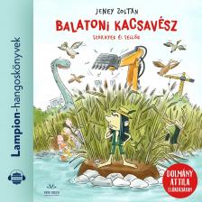 Jeney Zoltán - Balatoni kacsavész [eHangoskönyv]