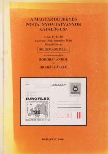 Dr. Simády Béla - A magyar díjjegyes postai nyomtatványok katalógusa 1867-1992/4. számú pótlás [antikvár]