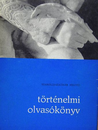 Balogh István - Szabolcs-Szatmár megyei történelmi olvasókönyv [antikvár]