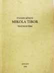 Bellon Tibor - Ünnepi könyv Mikola Tibor tiszteletére [antikvár]