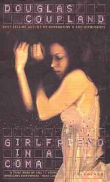 Douglas COUPLAND - Girlfriend in a Coma [antikvár]