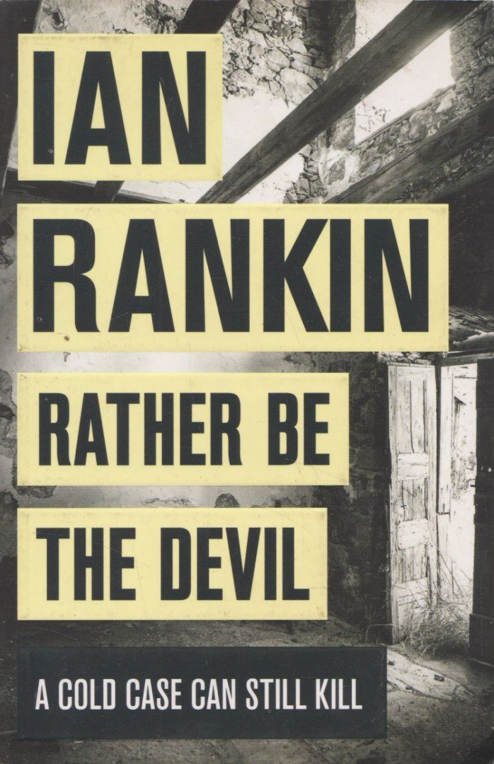 Ian Rankin - Rather Be The Devil [antikvár]