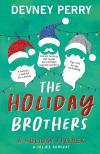 Devney Perry - The Holiday Brothers - A Holiday fivérek [eKönyv: epub, mobi]