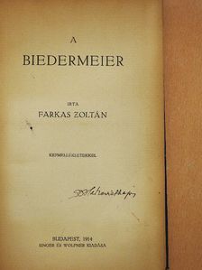 Farkas Zoltán - A biedermeier [antikvár]