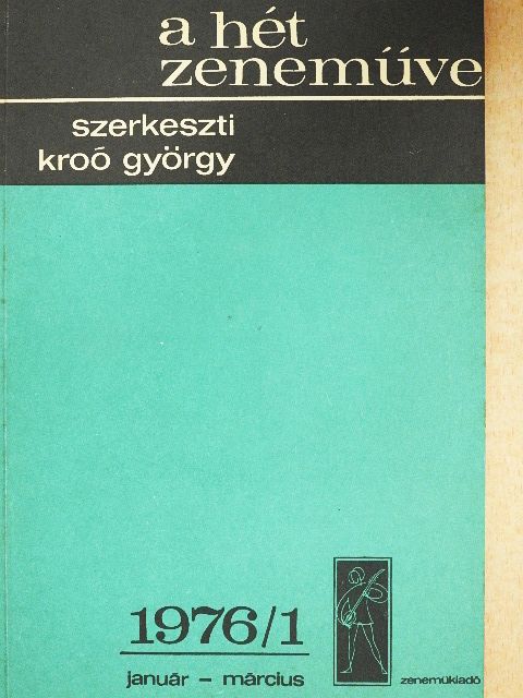 Batta András - A Hét Zeneműve 1976/1. [antikvár]