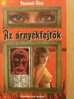 Páskándi Géza - Az árnyékfejtők [antikvár]