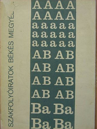 Szakfolyóiratok Békés megyében [antikvár]