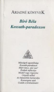 Bíró Béla - Kossuth-paradox [antikvár]