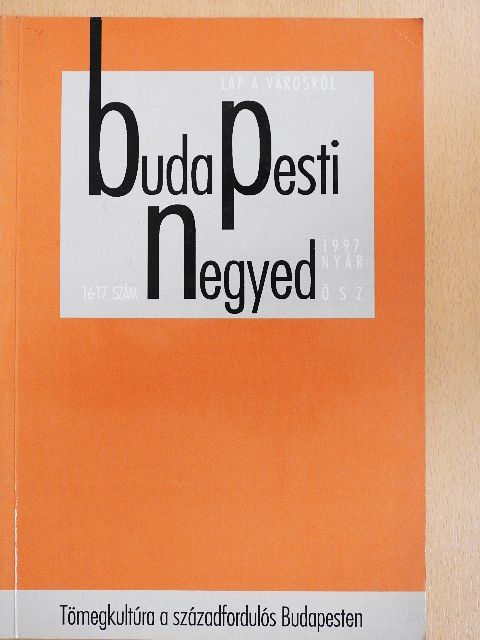 Buzinkay Géza - Budapesti negyed 1997. nyár-ősz [antikvár]