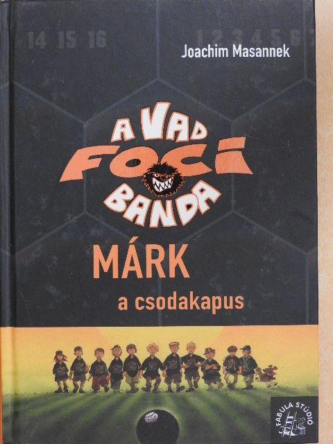 Joachim Masannek - Márk, a csodakapus [antikvár]
