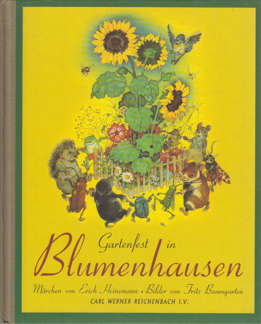 Erich Heinemann - Gartenfest in Blumenhausen (reprint) [antikvár]