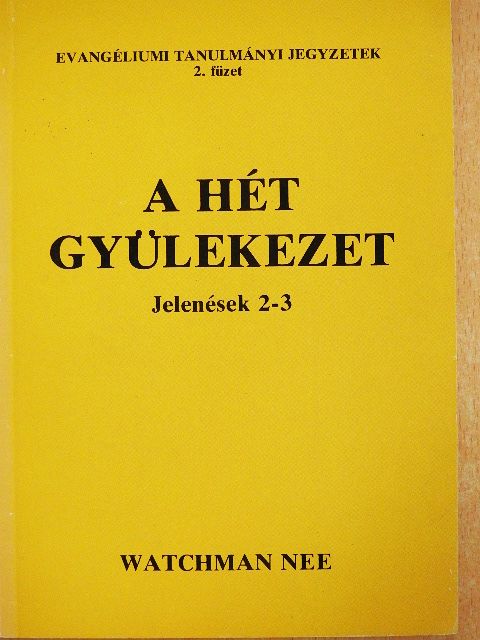 Watchman Nee - A hét gyülekezet [antikvár]