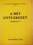Watchman Nee - A hét gyülekezet [antikvár]