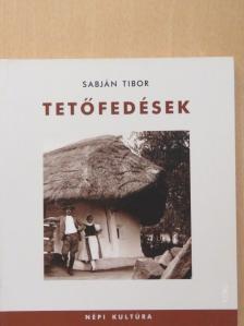 Sabján Tibor - Tetőfedések [antikvár]