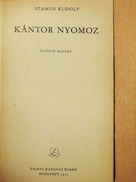 Szamos Rudolf - Kántor nyomoz [antikvár]