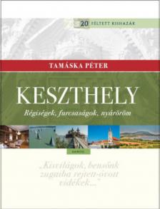Tamáska Péter - Keszthely [antikvár]
