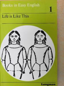 G. C. Thornley - Life is Like This [antikvár]