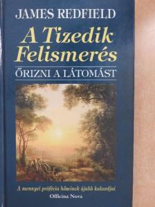 James Redfield - A Tizedik Felismerés [antikvár]
