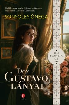 Sonsoles Ónega - Don Gustavo lányai [eKönyv: epub, mobi]