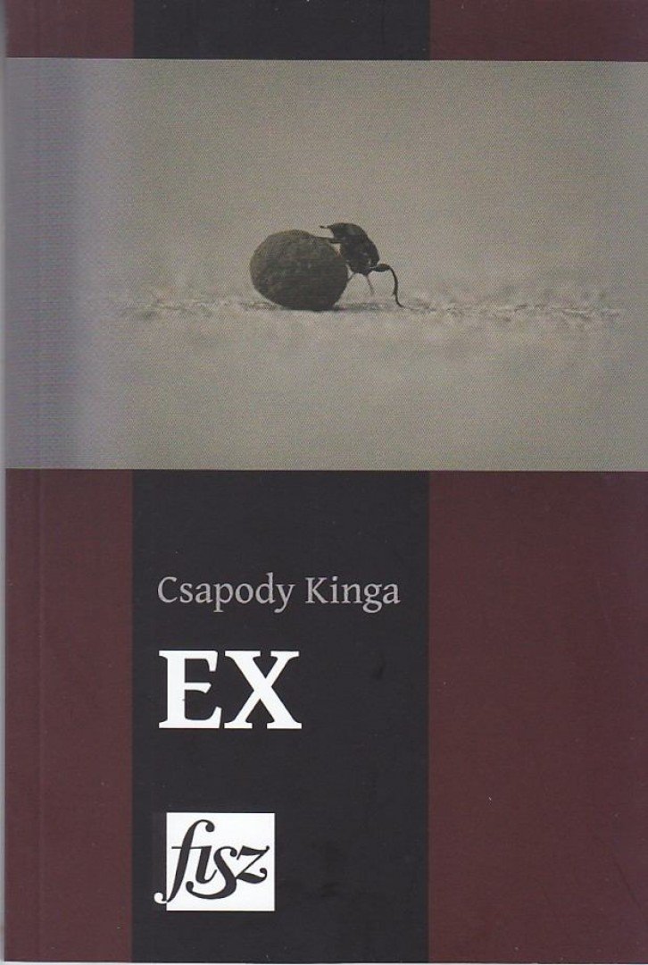 Csapody Kinga - EX (dedikált) [antikvár]
