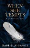 Gabrielle Sands - When She Tempts - Martina csábítása