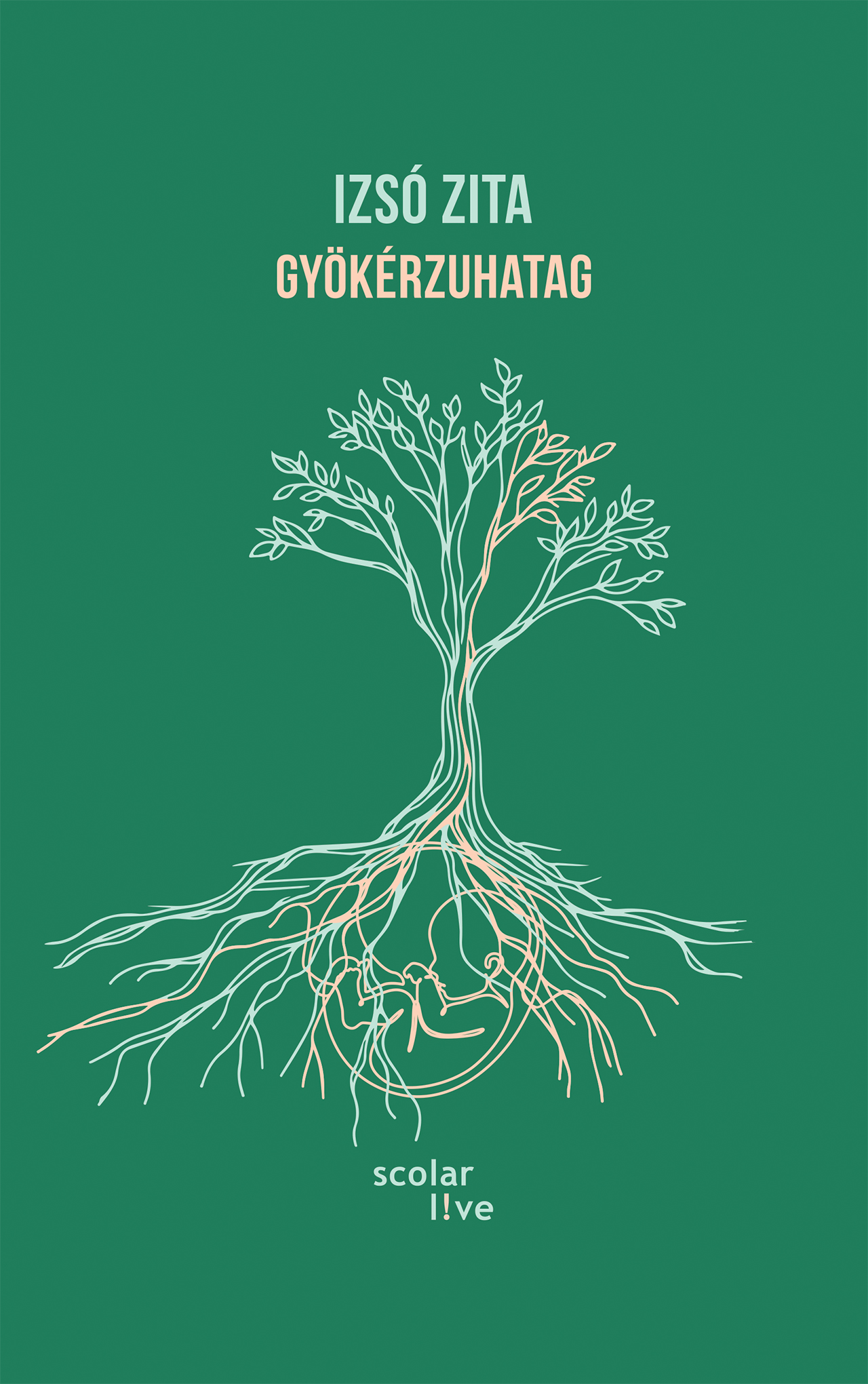 Izsó Zita - Gyökérzuhatag