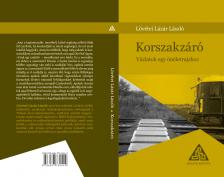 Lövétei Lázár László - Korszakzáró