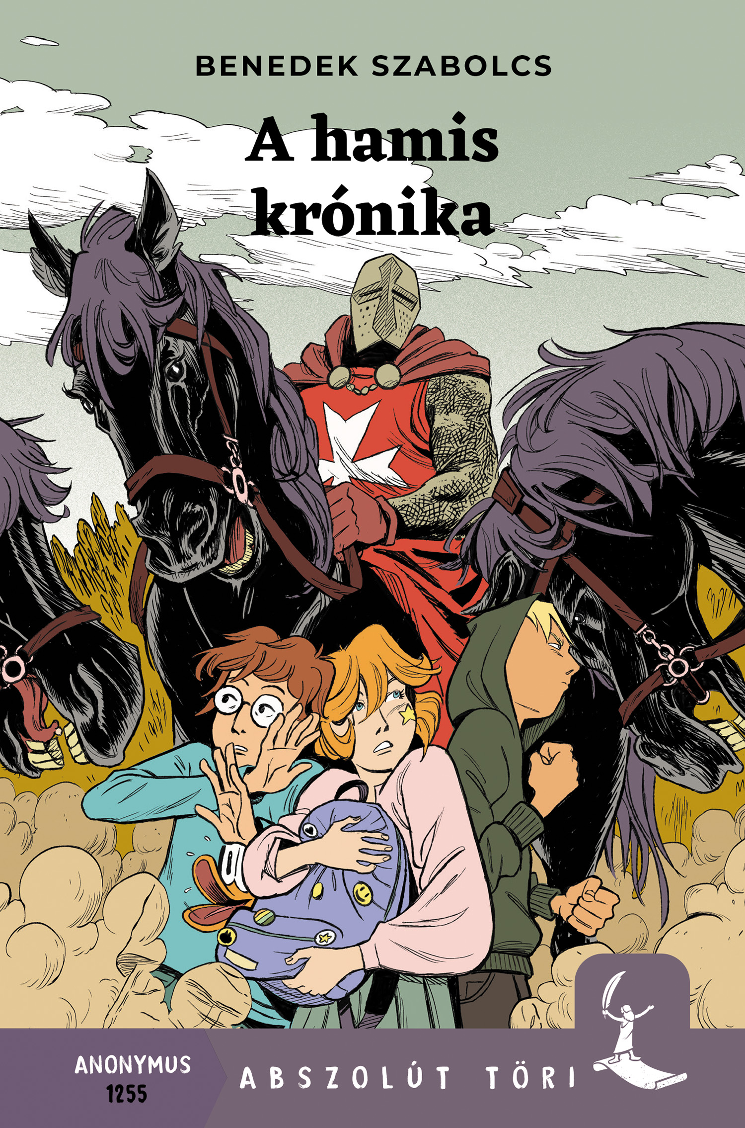 Benedek Szabolcs - A hamis krónika