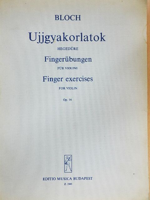 Bloch József - Ujjgyakorlatok hegedűre [antikvár]