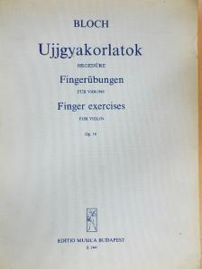 Bloch József - Ujjgyakorlatok hegedűre [antikvár]