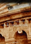 Harsányi Kálmán - A kristálynézők [eKönyv: epub, mobi]