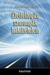 Simon-Székely Attila - Életfelfogás, szorongás, halálfélelem [eKönyv: pdf]