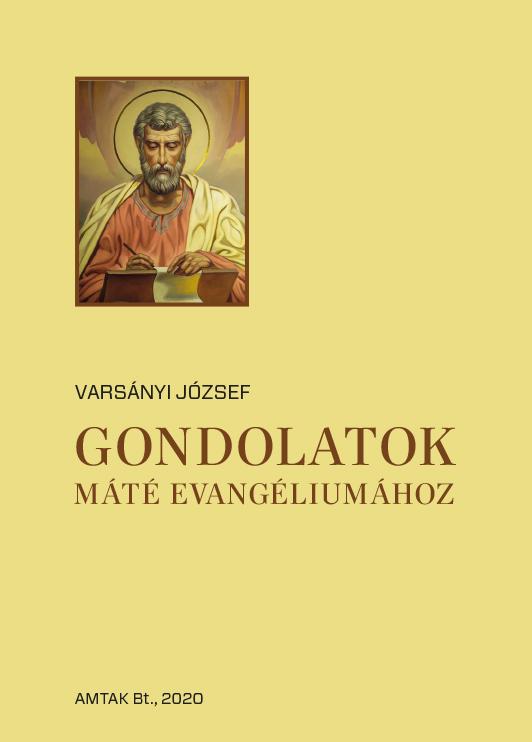 Varsányi József - Gondolatok Máté evangéliumához
