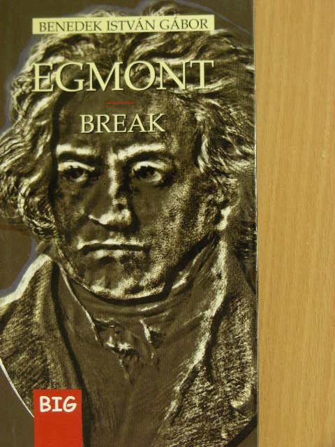 Benedek István Gábor - Egmont/Break [antikvár]