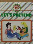 Clive Hopwood - Let's pretend [antikvár]