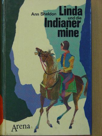 Ann Sheldon - Linda und die Indianermine [antikvár]