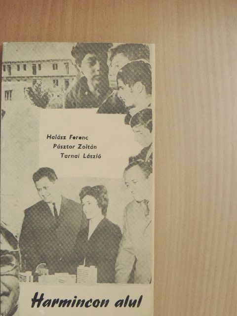 Halász Ferenc - Harmincon alul [antikvár]