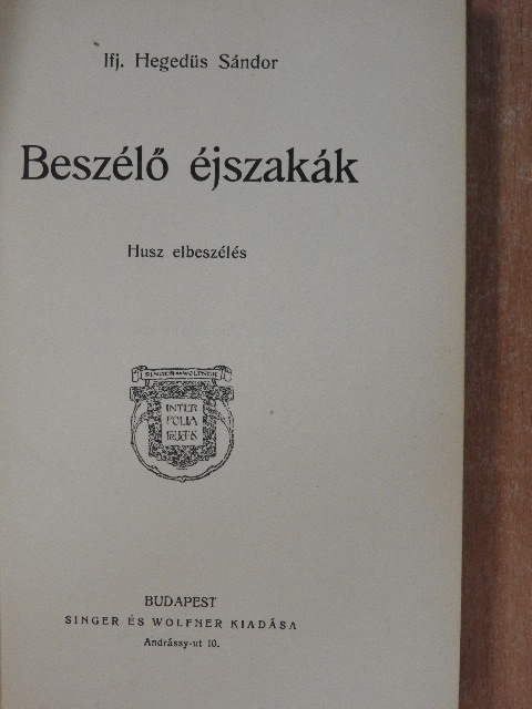 Ifj. Hegedüs Sándor - Beszélő éjszakák [antikvár]