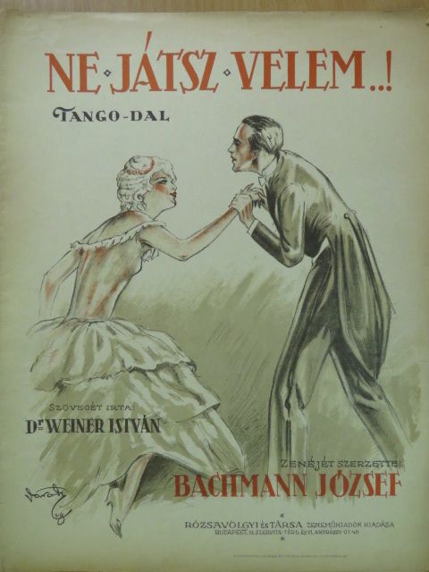 Bachmann József - Ne játsz velem..! [antikvár]