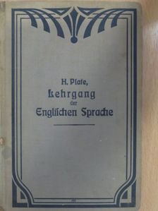 Dr. Gustav Tanger - Lehrgang der Englischen Sprache I. [antikvár]
