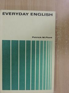 Patrick M. Plant - Everyday English [antikvár]