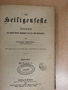 Nikolaus Schleiniger - Die Heiligenfeste II. (gótbetűs) [antikvár]