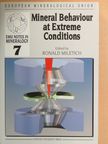 Mineral Behaviour at Extreme Conditions [antikvár]