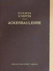 Dr. F. Scheffer - Ackerbaulehre [antikvár]