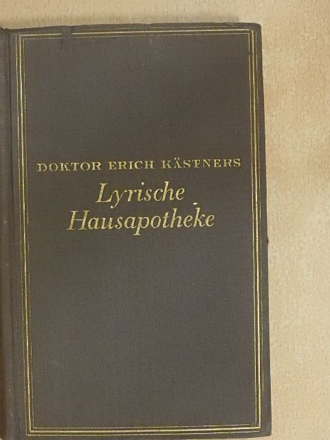 Dr. Erich Kästner - Doktor Erich Kästners Lyrische Hausapotheke [antikvár]