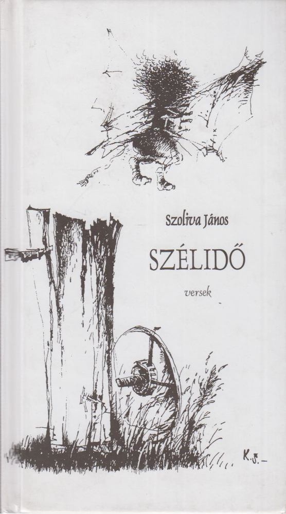 Szoliva János - Szélidő [antikvár]