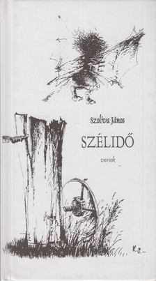 Szoliva János - Szélidő [antikvár]