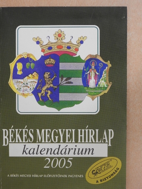 Békés Megyei Hírlap Kalendárium 2005 [antikvár]