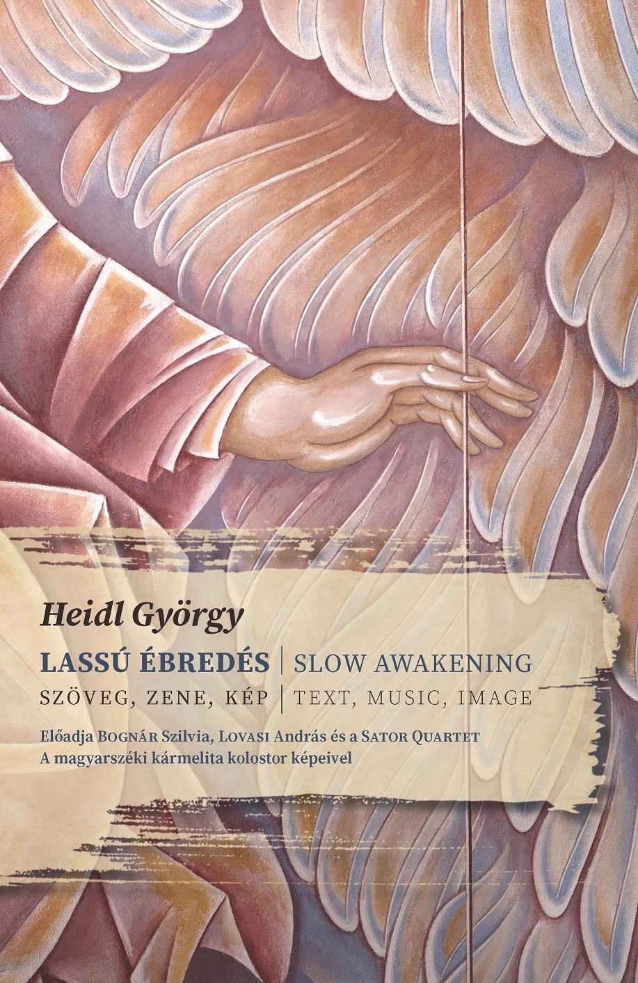Heidl György - Lassú ébredés Szöveg - Zene - Kép (Interaktív album)