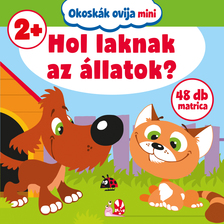Hol laknak az állatok?